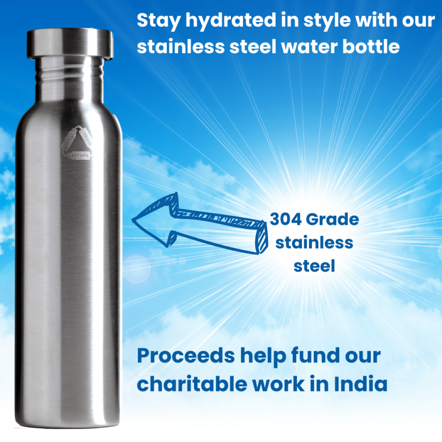 750ml Stainless Steel Water Bottle (PROCEEDS FUND OUR CHARITABLE WORK IN INDIA)